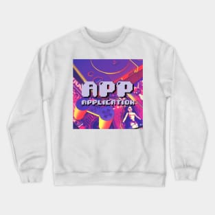 APP Crewneck Sweatshirt